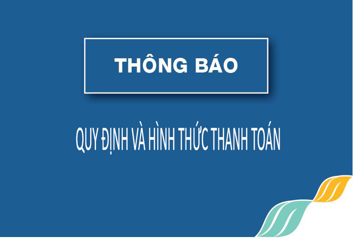 Quy Định Và Hình Thức Thanh Toán
